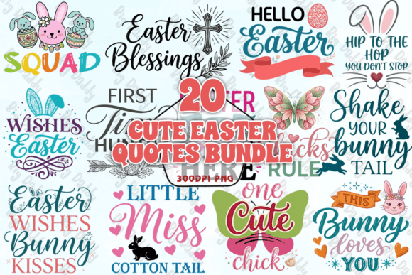 Download Cute Easter Quotes Bundle PNG - Bundle Collection
