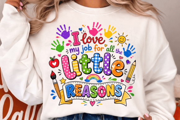 Download Little Reasons Teacher PNG TShirt Design - Design Collection