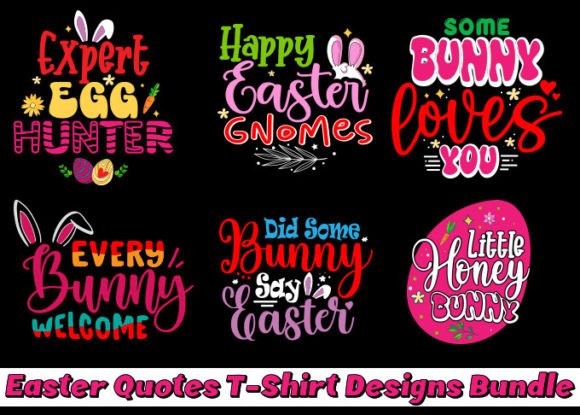 Download Easter Quotes T-shirt Designs Bundle - Design Collection